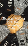 Deluxe Message Mittens Deluxe Message Mittens